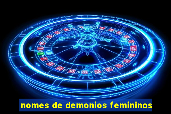 nomes de demonios femininos